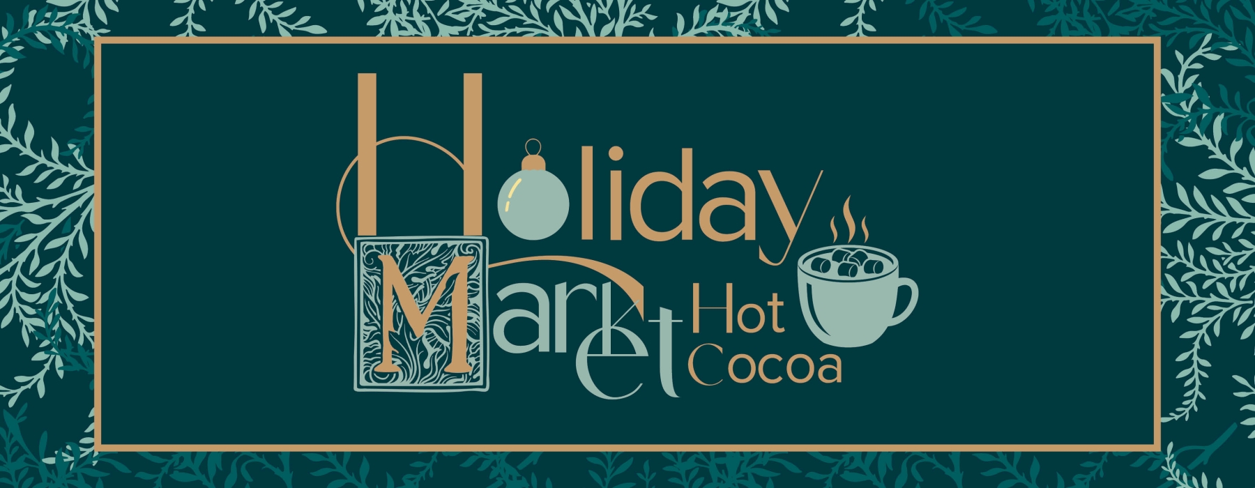 Holiday Market - Hot Chocolate Bar